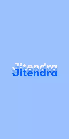 Name DP: Jitendra