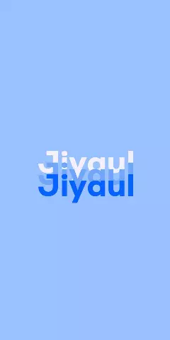 Name DP: Jiyaul