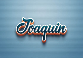 Cursive Name DP: Joaquin