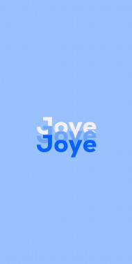 Name DP: Joye