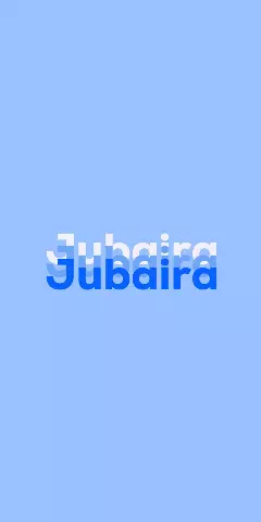 Name DP: Jubaira