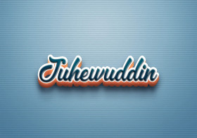 Cursive Name DP: Juhewuddin
