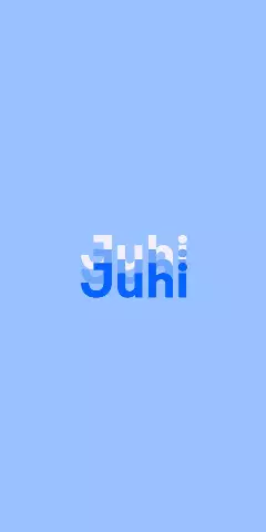 Name DP: Juhi