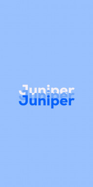Name DP: Juniper