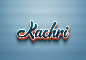 Cursive Name DP: Kachri