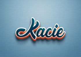 Cursive Name DP: Kacie