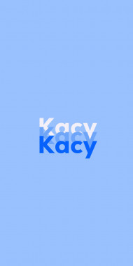 Name DP: Kacy