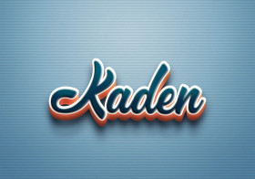 Cursive Name DP: Kaden