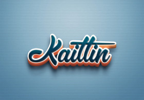 Cursive Name DP: Kaitlin