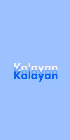 Name DP: Kalayan