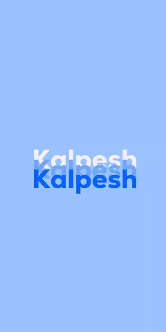 Name DP: Kalpesh