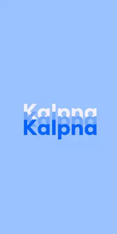 Name DP: Kalpna
