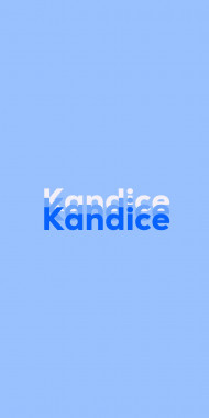 Name DP: Kandice