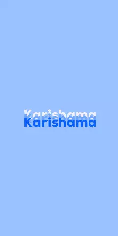 Name DP: Karishama