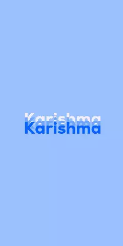 Name DP: Karishma