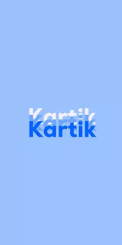 Name DP: Kartik