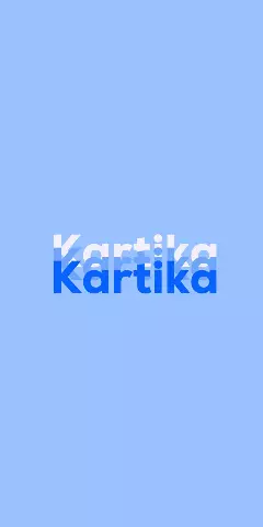 Name DP: Kartika