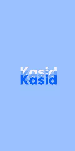 Kasid Name Wallpaper