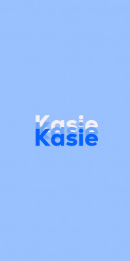 Name DP: Kasie