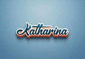 Cursive Name DP: Katharina