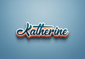 Cursive Name DP: Katherine