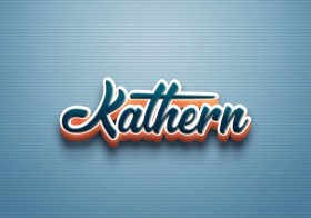 Cursive Name DP: Kathern