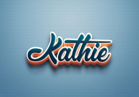 Cursive Name DP: Kathie