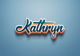 Cursive Name DP: Kathryn