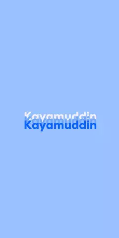 Kayamuddin Name Wallpaper