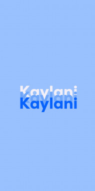 Name DP: Kaylani