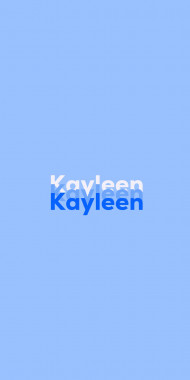 Name DP: Kayleen