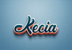 Cursive Name DP: Kecia