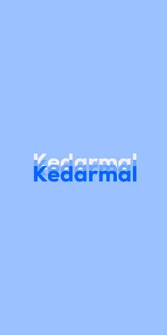 Name DP: Kedarmal