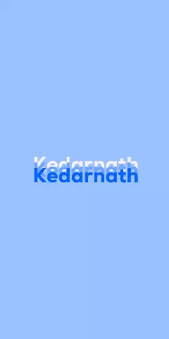 Name DP: Kedarnath