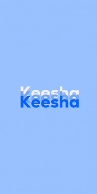 Name DP: Keesha
