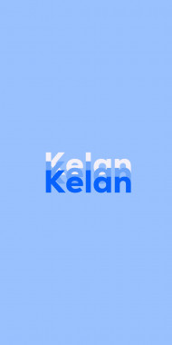 Name DP: Kelan