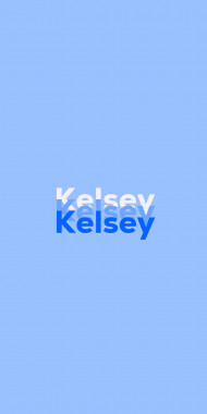 Name DP: Kelsey