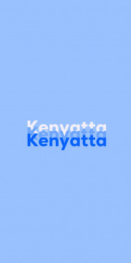 Name DP: Kenyatta