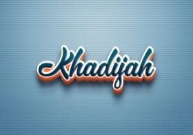 Cursive Name DP: Khadijah