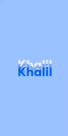 Name DP: Khalil