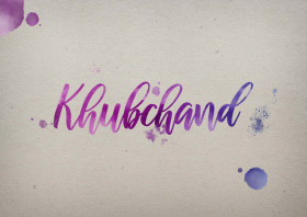Khubchand Watercolor Name DP