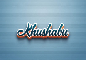 Cursive Name DP: Khushabu