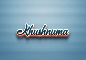 Cursive Name DP: Khushnuma