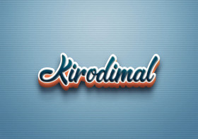 Cursive Name DP: Kirodimal
