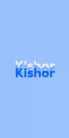 Name DP: Kishor
