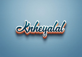 Cursive Name DP: Knheyalal