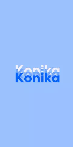 Name DP: Konika