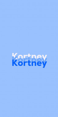 Name DP: Kortney