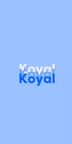 Name DP: Koyal