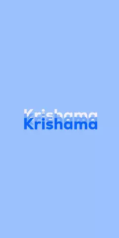Name DP: Krishama